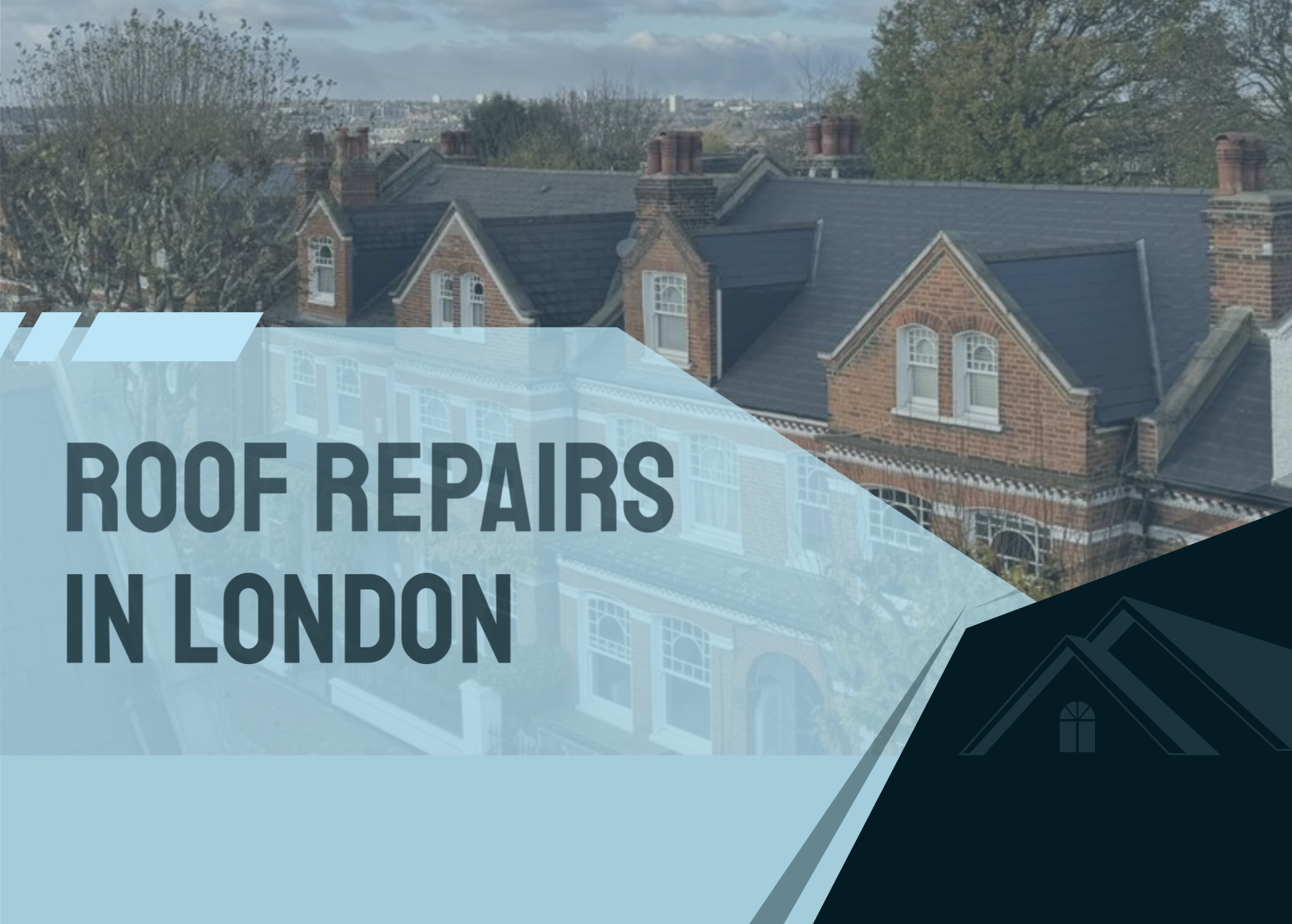 Roof Repairs in London